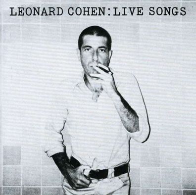 Leonard Cohen (1934-2016): Live Songs - - (CD / Titel: H-P)
