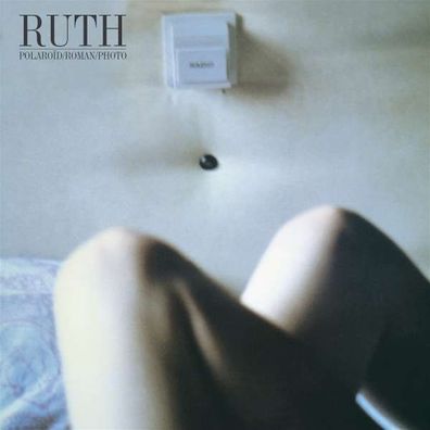 Ruth: Polaroïd / Roman / Photo - - (Vinyl / Rock (Vinyl))