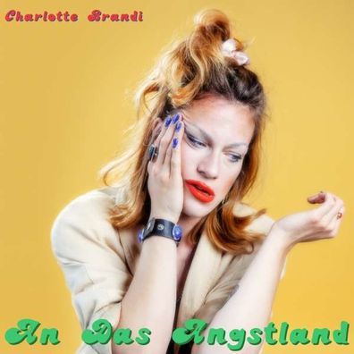 Charlotte Brandi: An das Angstland (45 RPM) - Listen - (Vinyl / Pop (Vinyl))