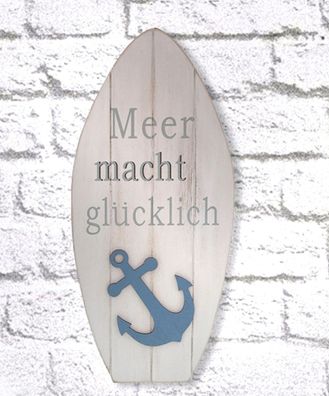 Wandschild, Schild wie Surfbrett, 'Meer macht glücklich` 35x16 cm