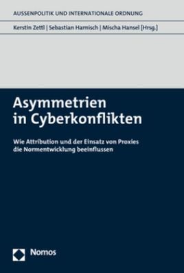 Asymmetrien in Cyberkonflikten: Wie Attribution und der Einsatz von Proxies ...