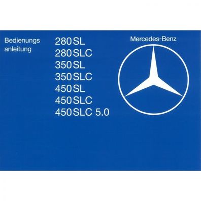 Mercedes-Benz R/ C 107 74-80 280SL/ C 350SL/ C 380SL/ C 450SL/ C Bedienungsanleitung