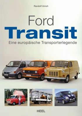 Ford Transit Eine Transporterlegende
