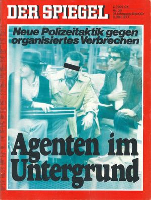 Der Spiegel Nr. 20 / 1977 Agenten im Untergrund.