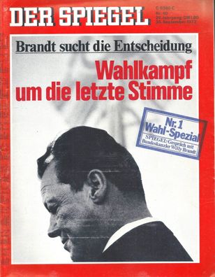 Der Spiegel Nr. 40 / 1972 Wahlkampf um die letzte Stimme.