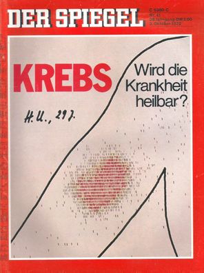 Der Spiegel Nr. 41 / 1972 KREBS - Wird die Krankheit heilbar?