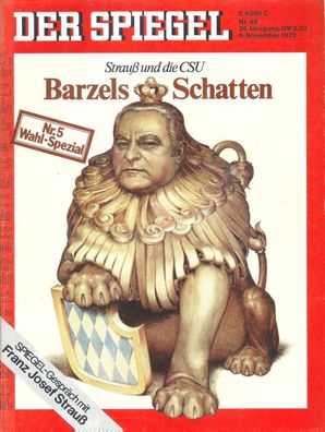 Der Spiegel Nr. 46 / 1972 Strauß und die CSU - Barzels Schatten