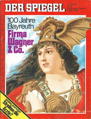 Der Spiegel Nr. 10 / 1976 - 100 Jahre Bayreuth - Firma Wagner & Co.