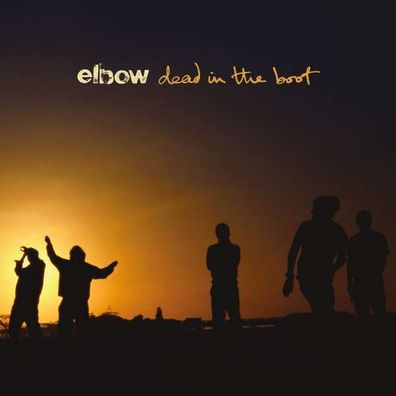 elbow: Dead In The Boot (2020 Reissue) (180g) - Polydor - (Vinyl / Pop (Vinyl))