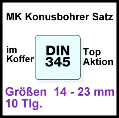MK DIN 345 Ständerbohrmaschinen Konusbohrer 10 tlg Satz Bohrer Spiralbohrer 14-23mm