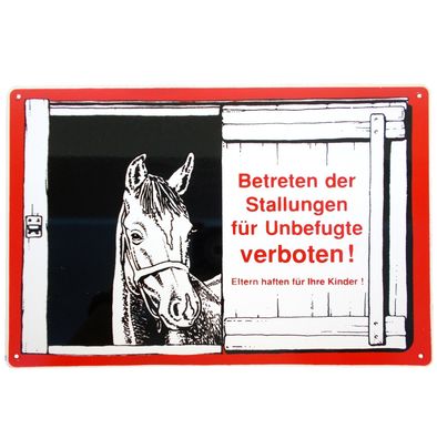 Alu Stalltafel, Hinweisschild "Betreten der Stallungen für Unbefugte verboten!"