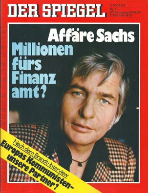 Der Spiegel Nr. 6 / 1976 Affäre Sachs - Millionen fürs Finanzamt?