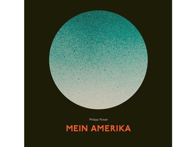Philipp Poisel - Mein Amerika (Vinyl 2LP + CD - 2017 - EU - Original)