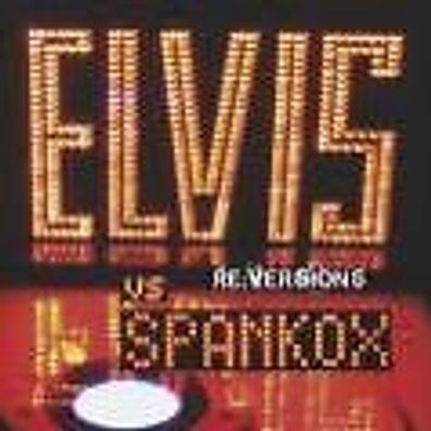 ELVIS VS. Spankox - RE-VERSIONS CD POP 12 TRACKS NEU
