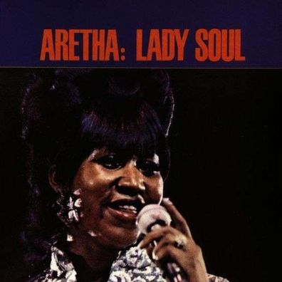 Aretha Franklin: Lady Soul - Rhino 8122719332 - (CD/ Titel: A-G)