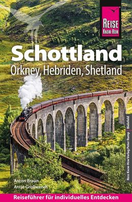 Reise Know-How Reisef?hrer Schottland ? mit Orkney, Hebriden und Shetland, ...