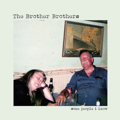 The Brother Brothers: Some People I Know - - (Vinyl / Rock (Vinyl))