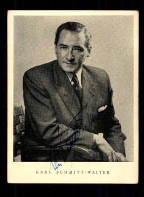 Karl Schmitt Walter Autogrammkarte 50er Jahre Original Signiert ## BC 191135