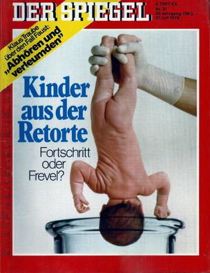 Der Spiegel Nr. 31 / 1978 Kinder aus der Retorte - Fortschritt oder Frevel?