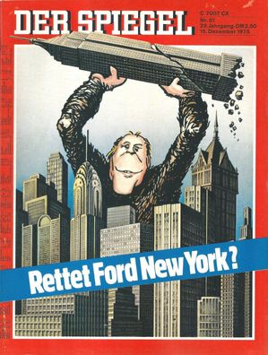 Der Spiegel Nr. 51 / 1975 Rettet Ford New York?