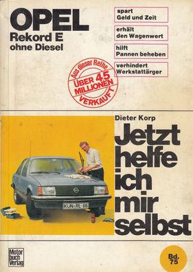 Jetzt helfe ich mir selbst - Opel Rekord E ohne Diesel