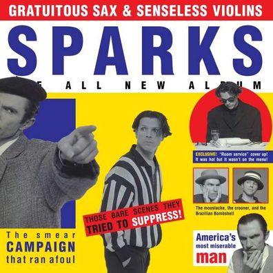 Sparks: Gratuitous Sax & Senseless Violins (remastered) (180g) - BMG Rights - ...