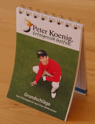 erfolgreich golfen - Grundschl?ge, Peter Koenig