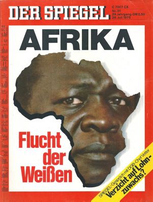 Der Spiegel Nr. 31 / 1975 AFRIKA - Flucht der Weißen + DGB: Verzicht auf Lohnzuwachs?
