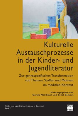 Kulturelle Austauschprozesse in der Kinder- und Jugendliteratur: Zur genres ...