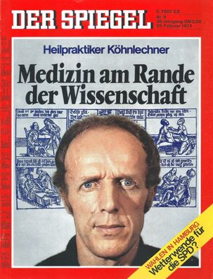 Der Spiegel Nr. 9 / 1974 Heilpraktiker Köhnlechner: Medizin am Rande der Wissenschaft