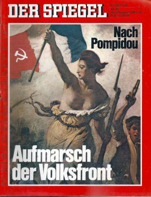 Der Spiegel Nr. 15 / 1974 Nach Pompidou - Aufmarsch der Volksfront (Neuwertig)