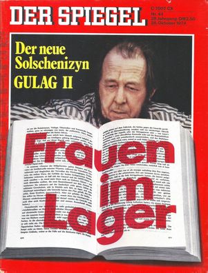Der Spiegel Nr. 44 / 1974 Der neue Solschenizyn GULAG II Frauen im Lager