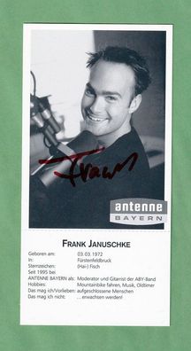 Frank Januschke ( Antenne Bayern ) - persönlich signierte Autogrammkarte