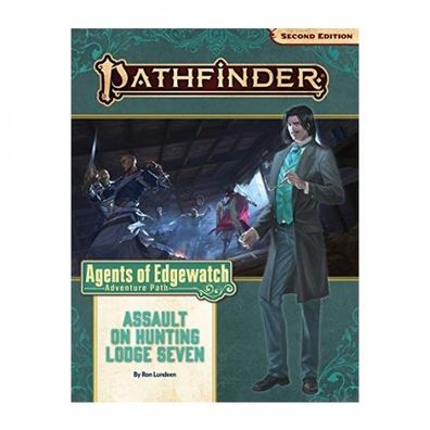 Pathfinder #160 - Agents of Edgewatch - Assault on Hunting Lodge Seven - englisch