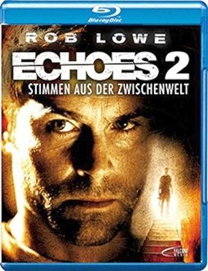 Echoes 2 - Stimmen aus der Zwischenwelt (Blu-Ray] Neuware