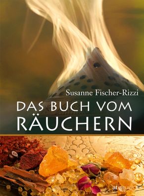 Das Buch vom R?uchern, Susanne Fischer-Rizzi