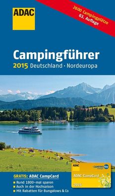 ADAC Campingf?hrer Deutschland und Nordeuropa 2015,