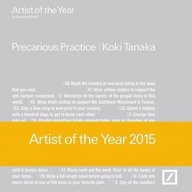 Koki Tanaka Precarious Practice: Artist of The Year 2015, Doryun Chong, Bri ...