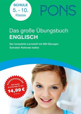PONS Das gro?e ?bungsbuch Englisch: Der komplette Lernstoff mit 600 ?bungen ...