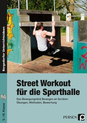 Street Workout f?r die Sporthalle, m. CD-ROM, Andreas G?nther