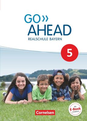 Go Ahead - Realschule Bayern 2017: 5. Jahrgangsstufe - Sch?lerbuch, Susan A ...