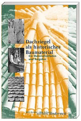 Dachziegel als historisches Baumaterial, Willi Bender, Mila Schrader