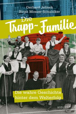 Die Trapp-Familie, Gerhard Jelinek, Birgit Mosser