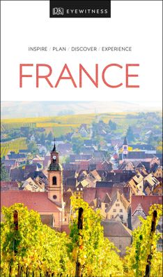 DK Eyewitness France (Travel Guide), DK Eyewitness