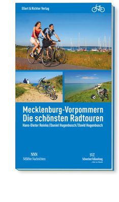 Mecklenburg-Vorpommern: Die sch?nsten Radtouren, Hans-Dieter Reinke, Daniel ...