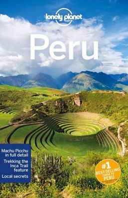 Lonely Planet Peru (Country Guide), Lonely Planet, Brendan Sainsbury, Alex ...