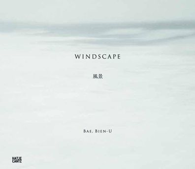 Bae, Bien-U Windscape, Hrsg. Wonkyung Byun, Jeong-hee Lee-Kalisch