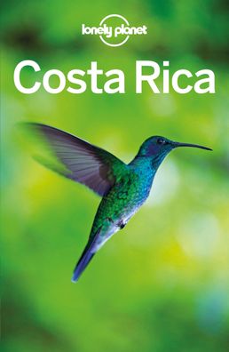 Lonely Planet Reisef?hrer Costa Rica, Jade Bremner