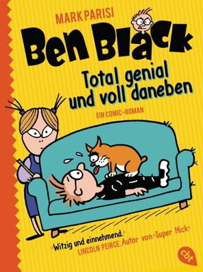 Ben Black - Total genial und voll daneben (Die Ben Black-Reihe, Band 1), Ma ...