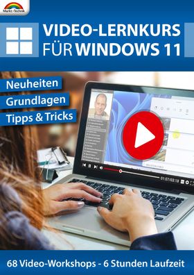 Windows 11 Video Lernkurs - 6 Stunden - 68 Themen - PC Download Version